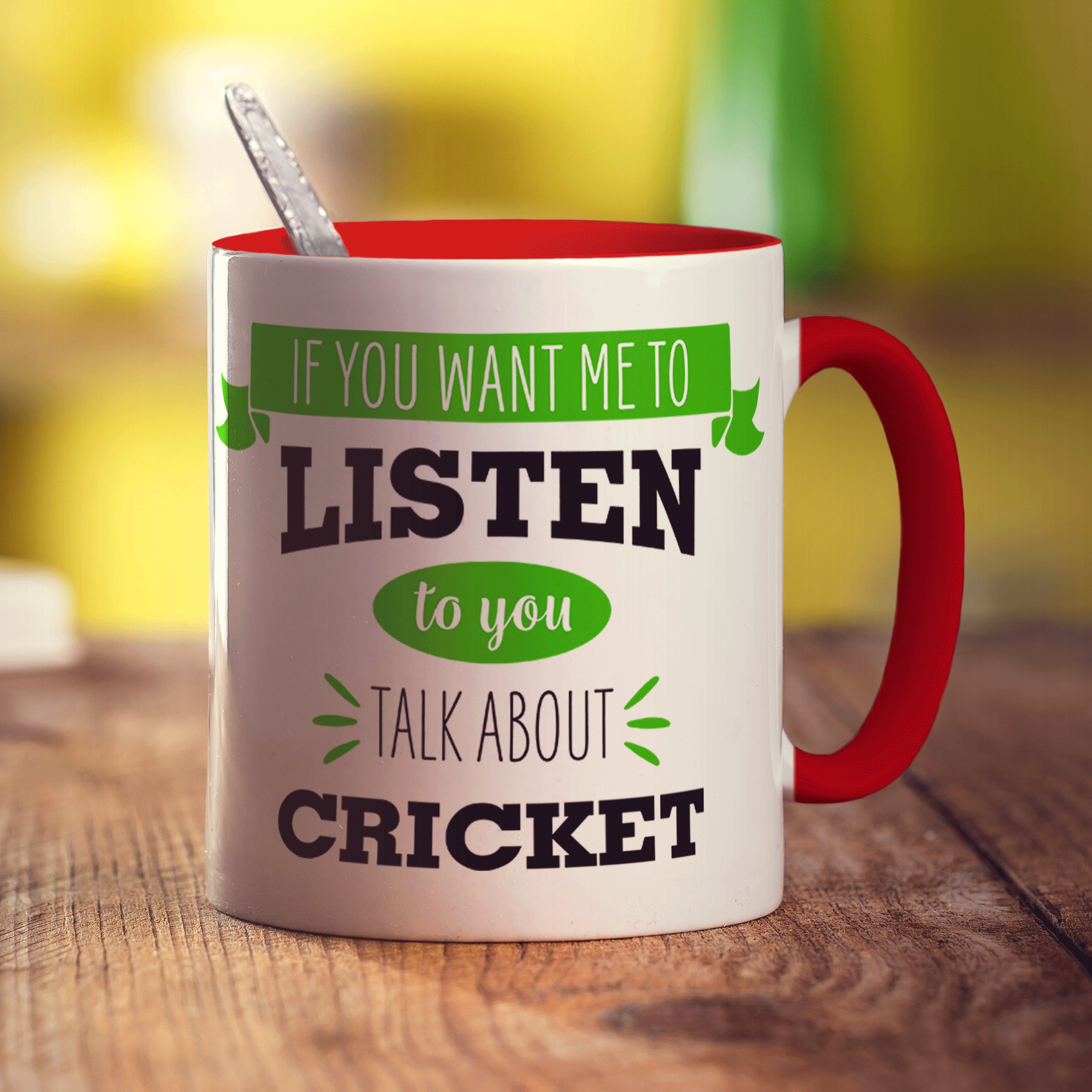 If You Want Me To Listen To You Talk About Cricket Mug