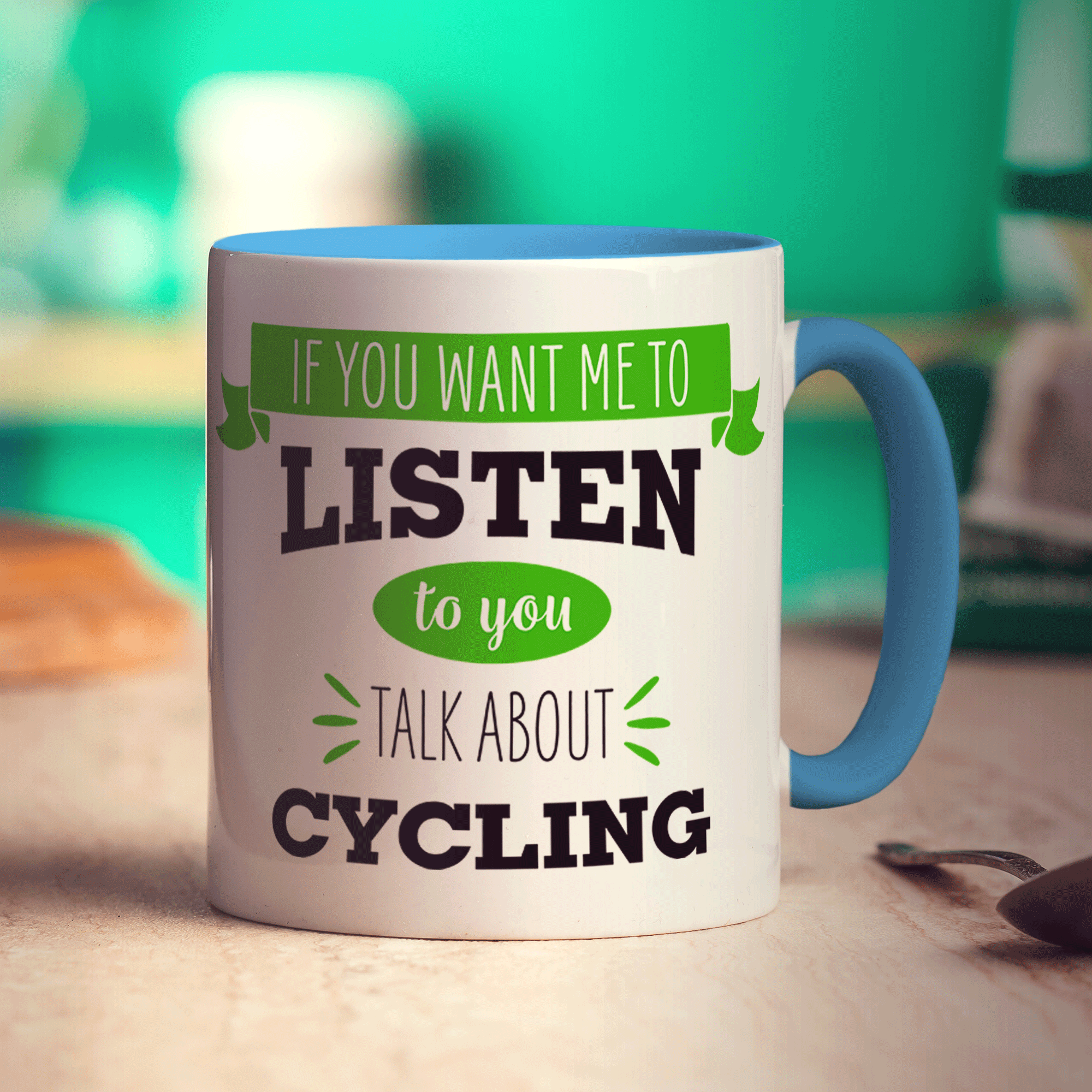 If You Want Me To Listen To You Talk About Cycling Mug