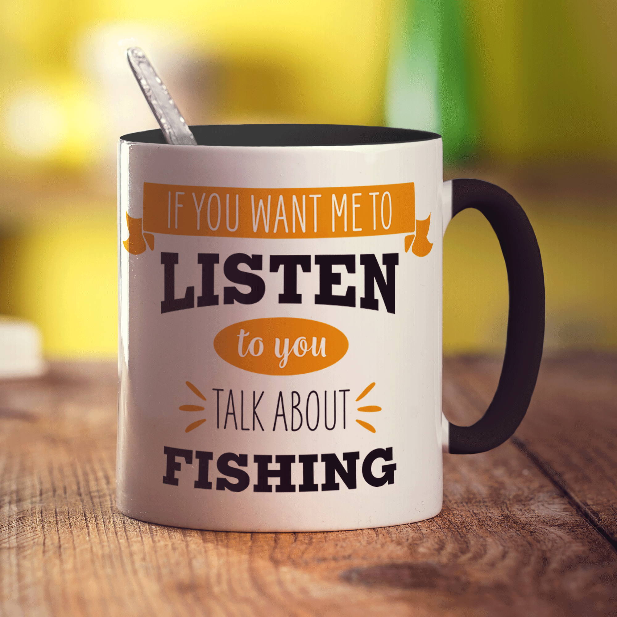 If You Want Me To Listen To You Talk About Fishing Mug