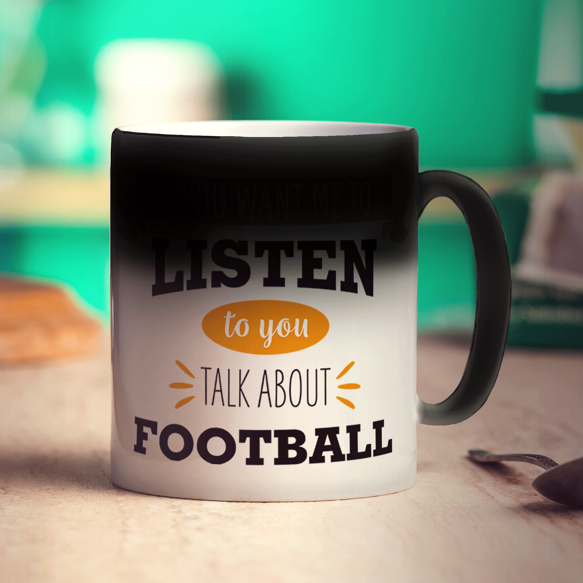 If You Want Me To Listen To You Talk About Football Mug