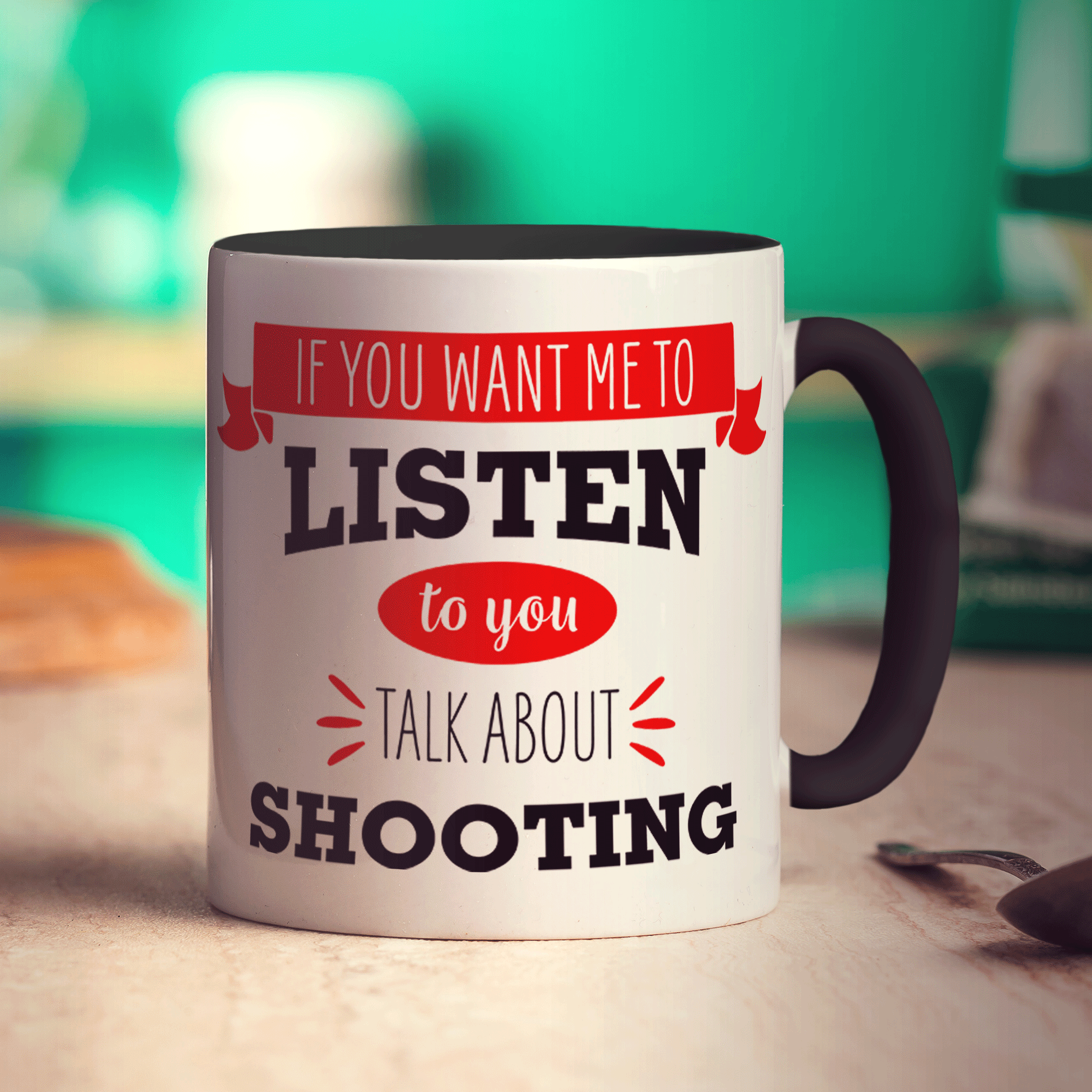 If You Want Me To Listen To You Talk About Shooting Mug - Standard 330ml (11oz) / Black