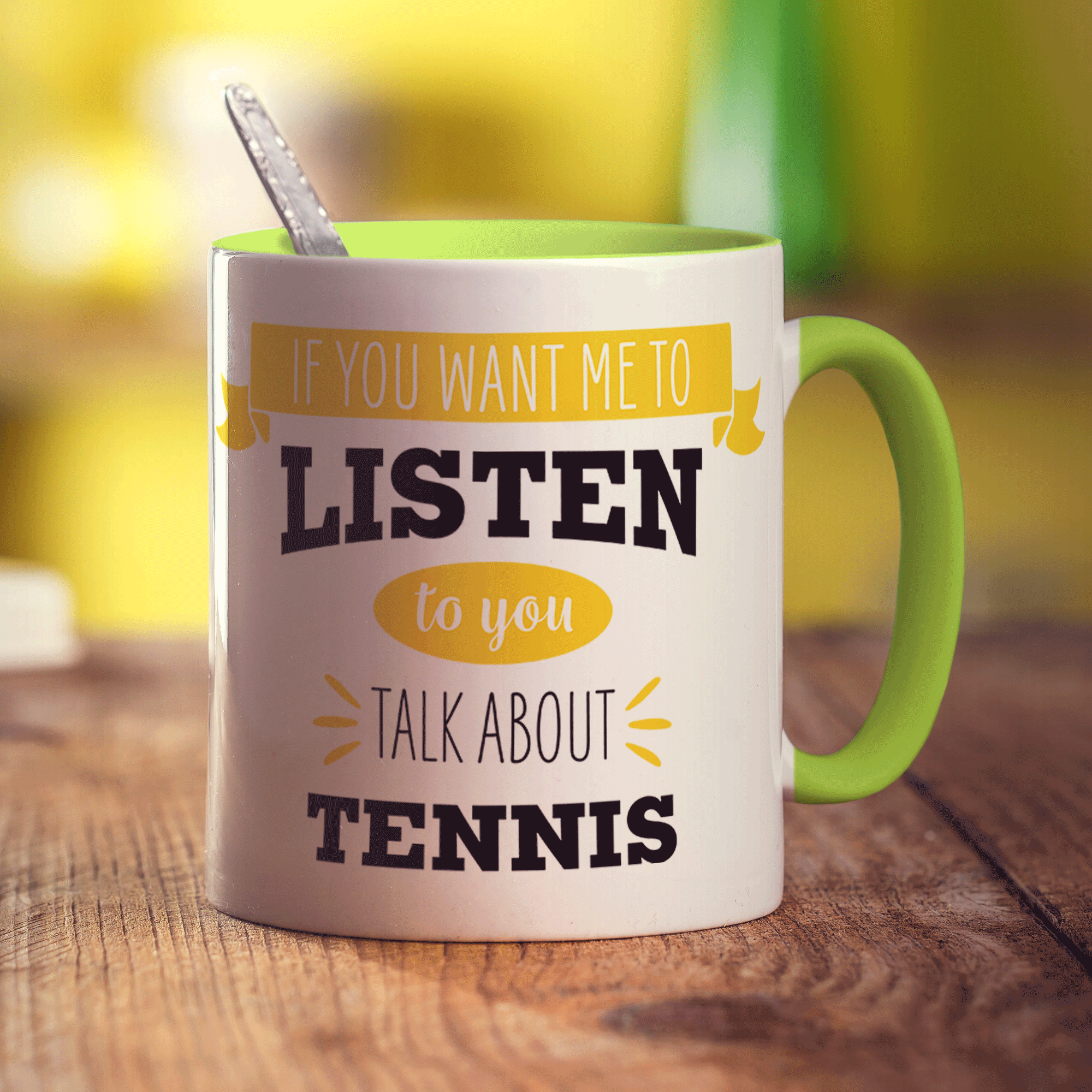 If You Want Me To Listen To You Talk About Tennis Mug - Standard 330ml (11oz) / Green