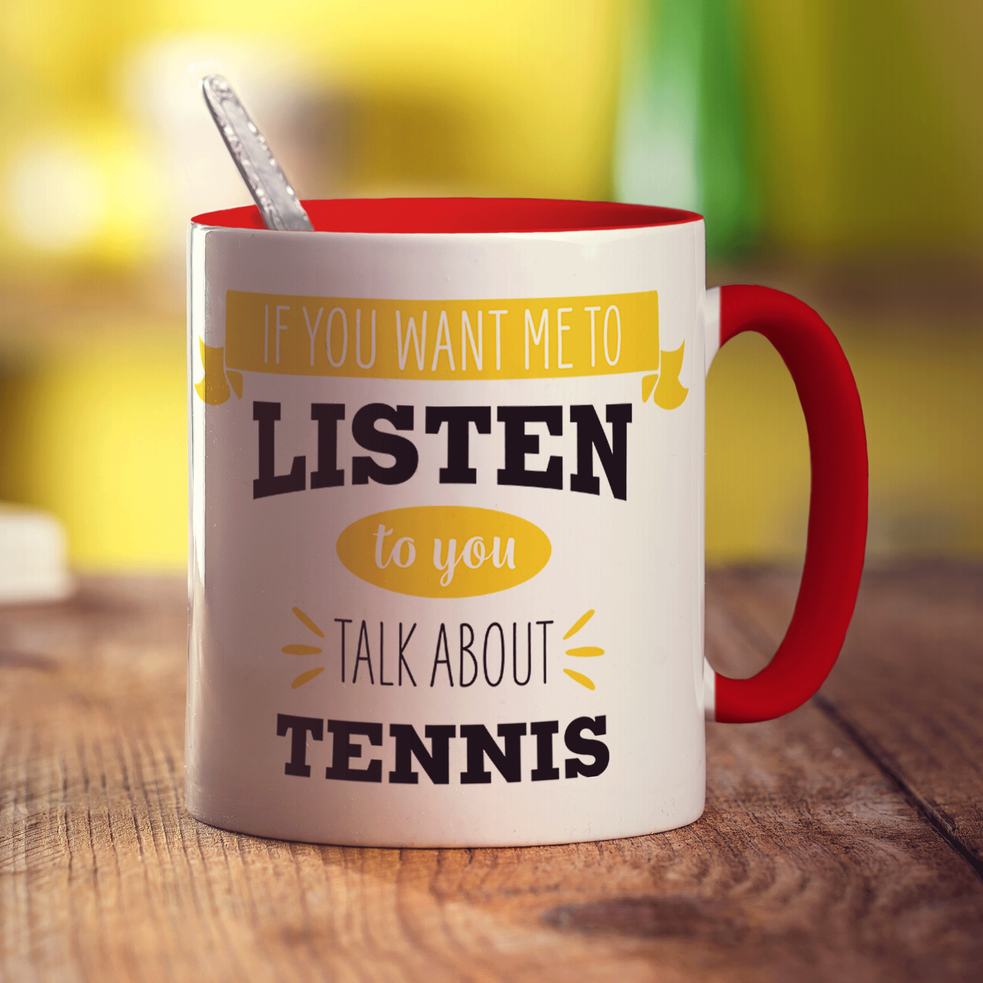 If You Want Me To Listen To You Talk About Tennis Mug - Standard 330ml (11oz) / Red