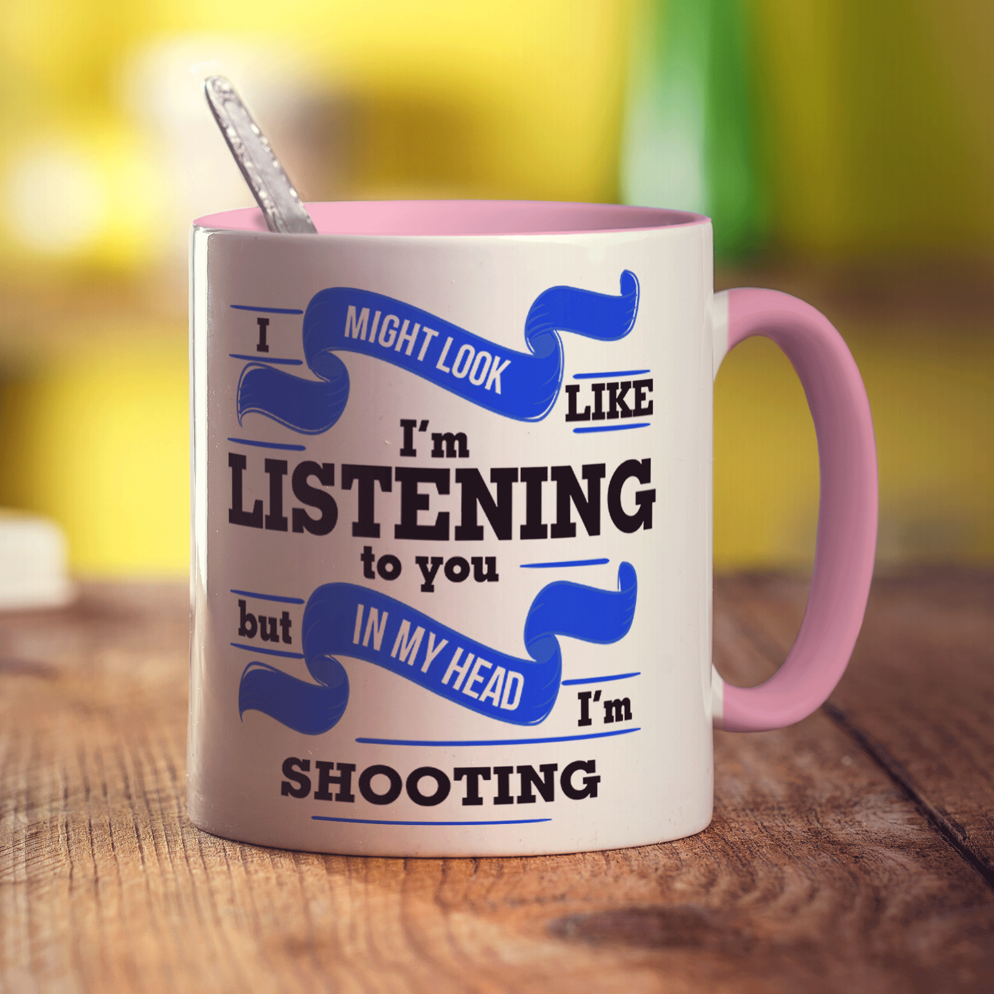 In My Head I'm Shooting Mug