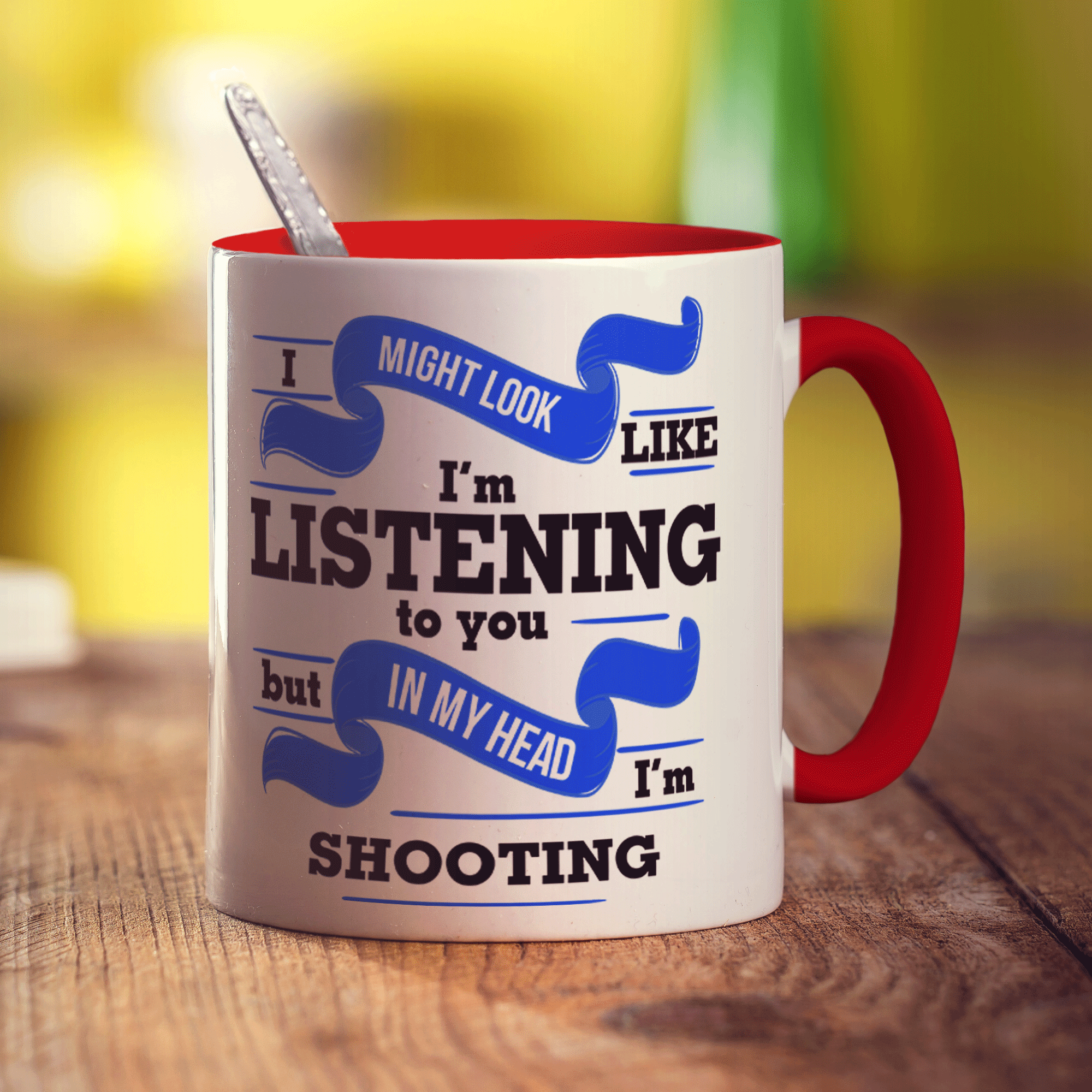 In My Head I'm Shooting Mug