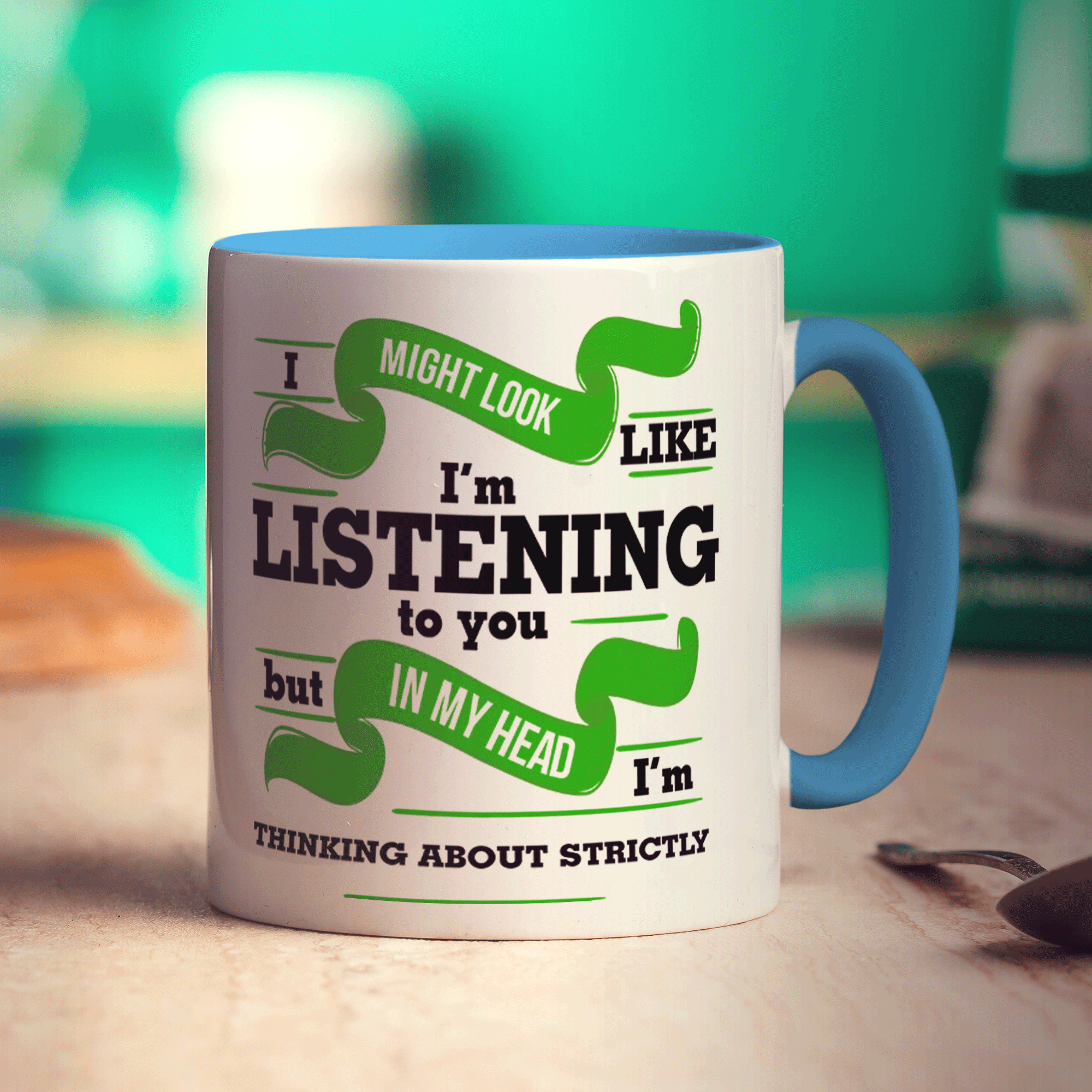 In My Head I'm Thinking About Strictly Mug