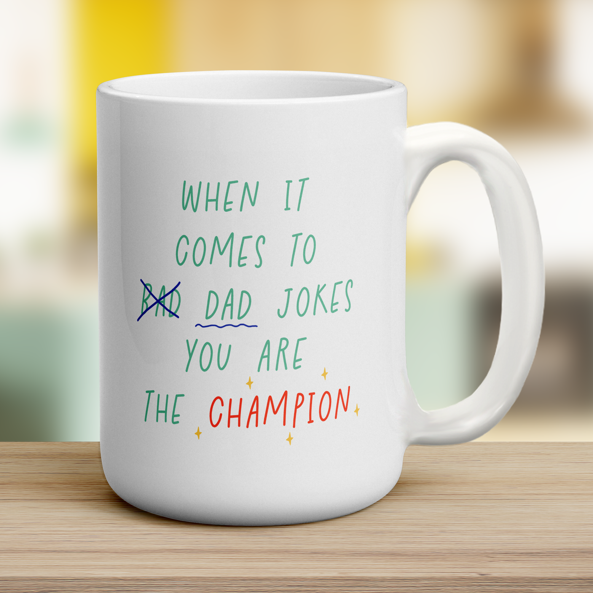When it Comes to Dad Jokes, You are the Champion Photo Mug