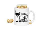 Shh There's Wine In Here Mug