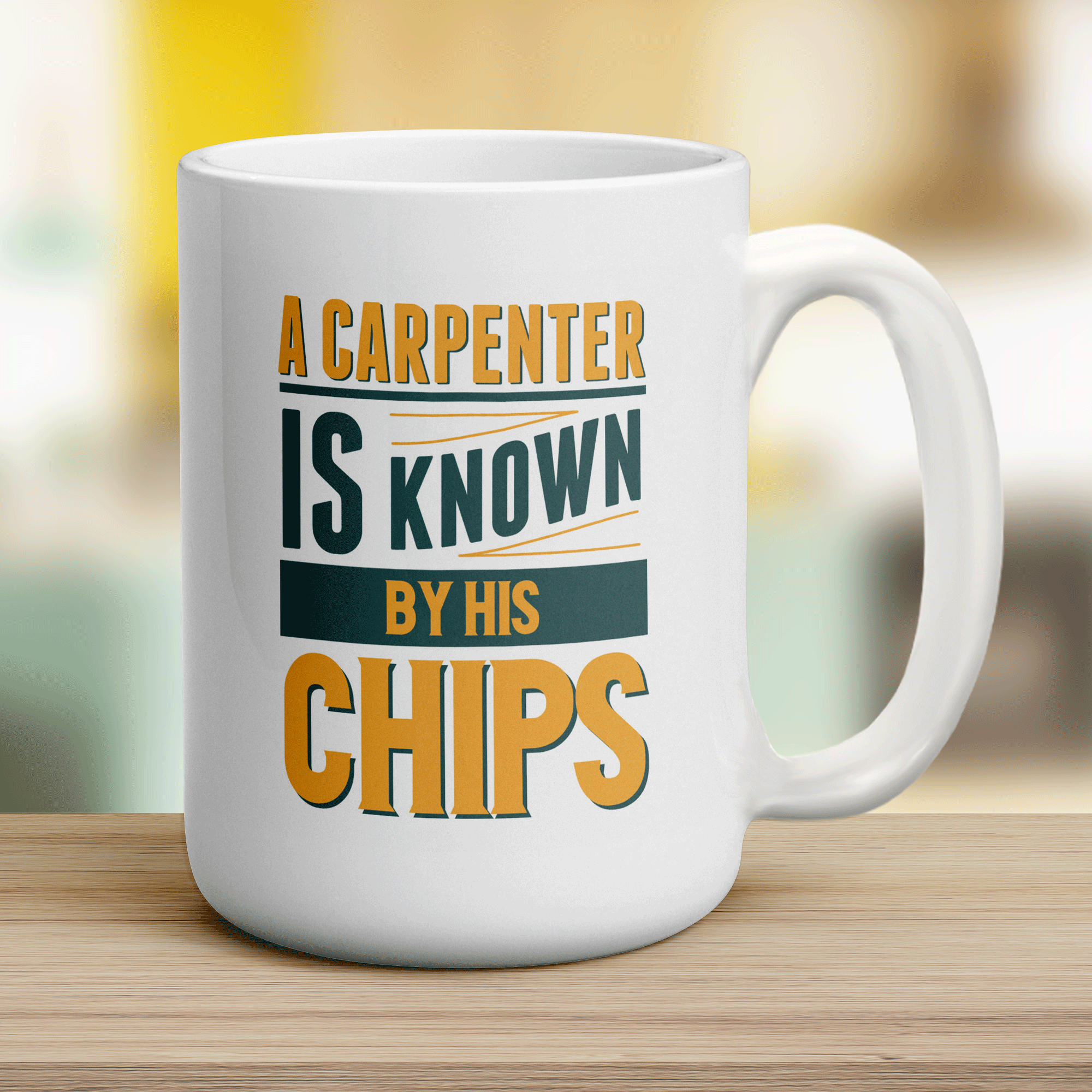A Carpenter is Known By His Chips Mug