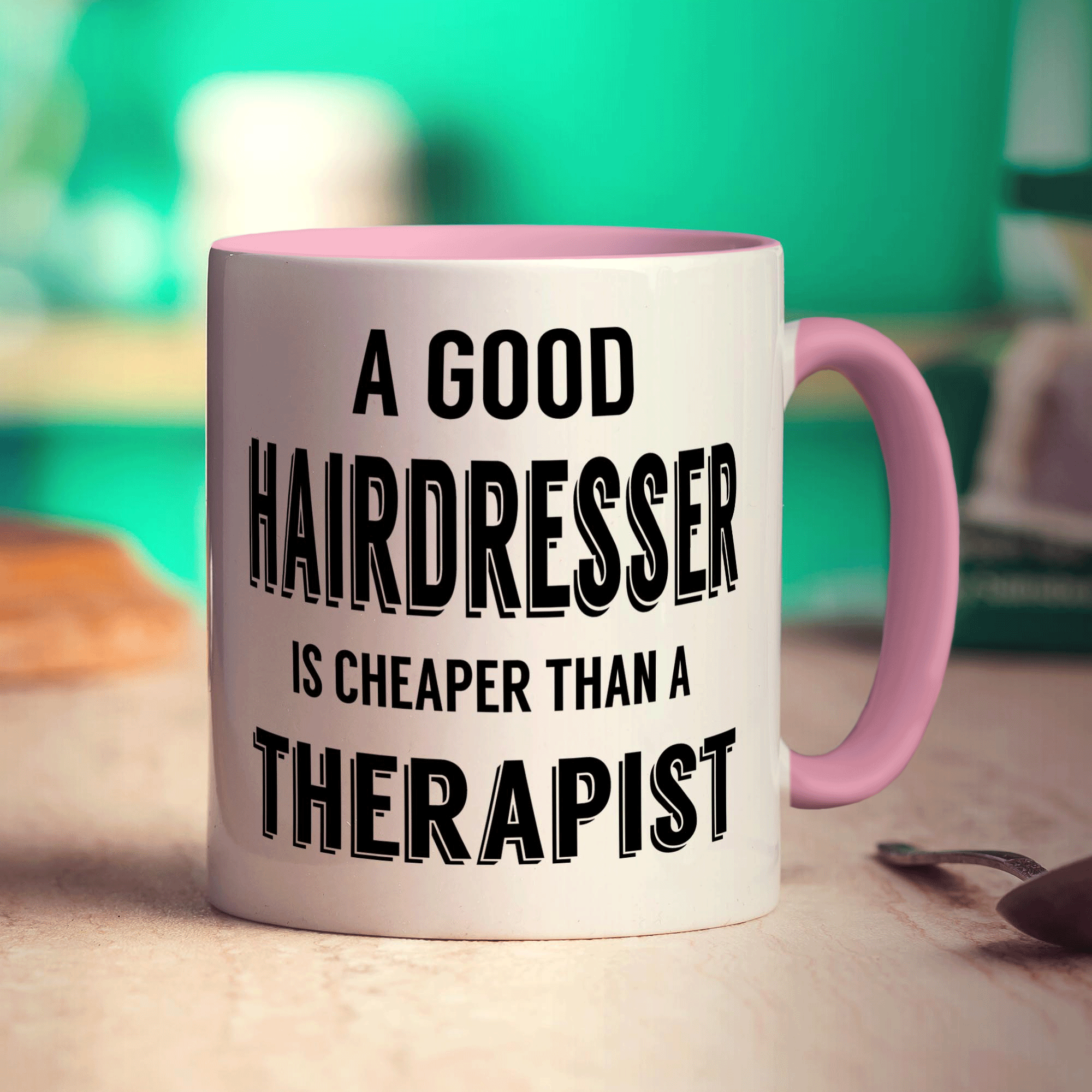 A Good Hairdresser is Cheaper Than a Therapist Mug