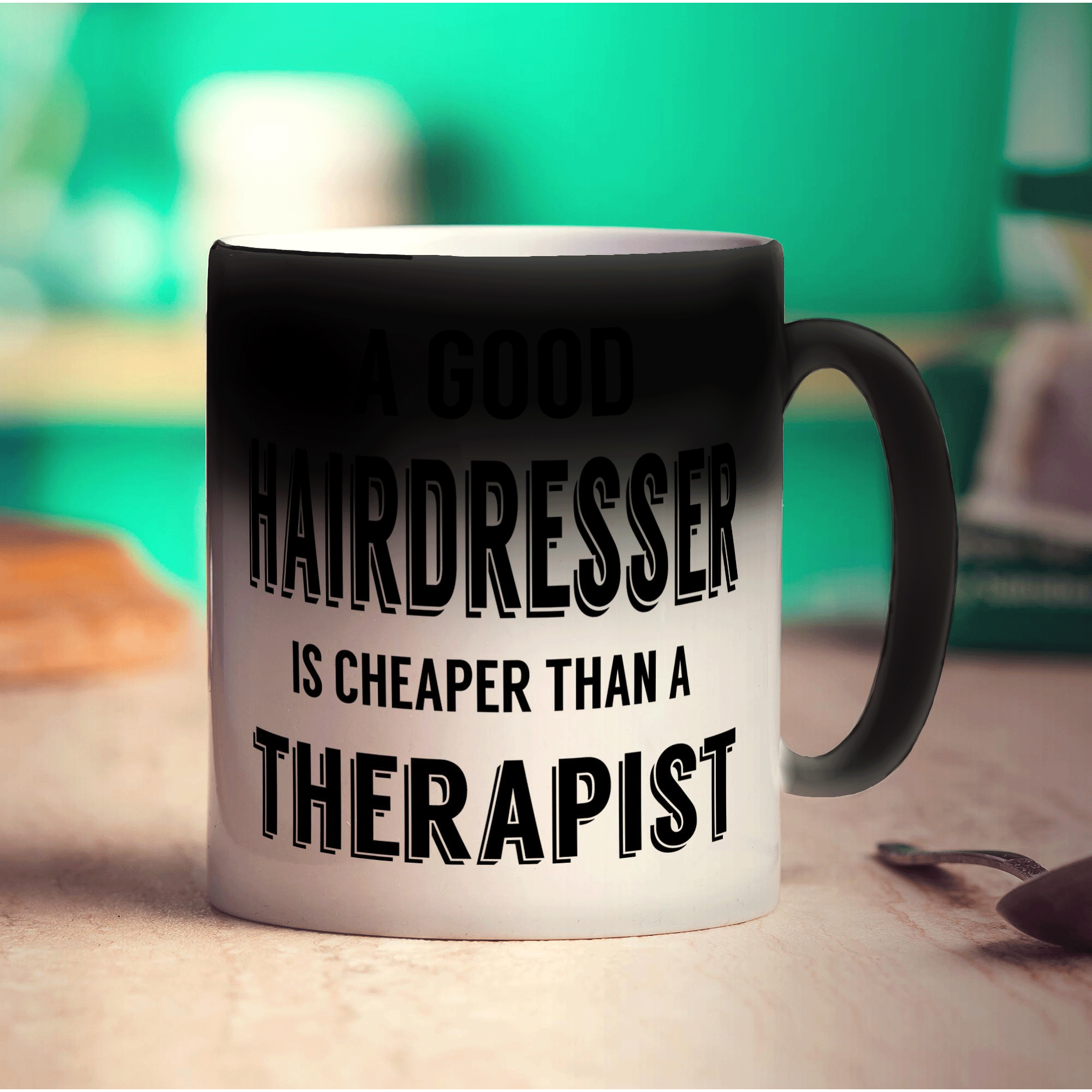 A Good Hairdresser is Cheaper Than a Therapist Mug
