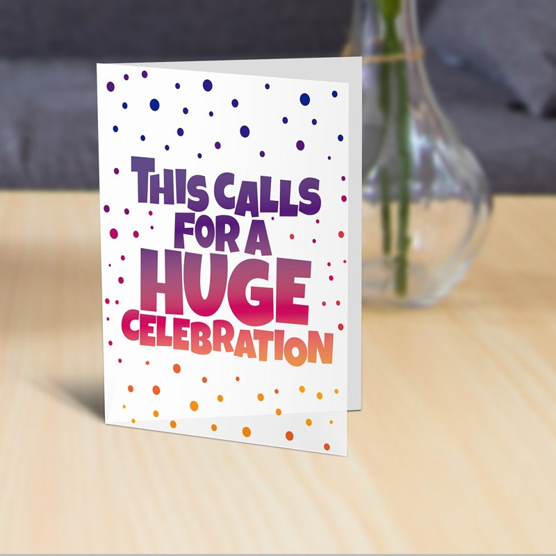 A Huge Celebration Card