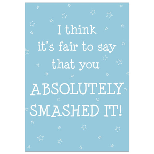 Absolutely Smashed It Card