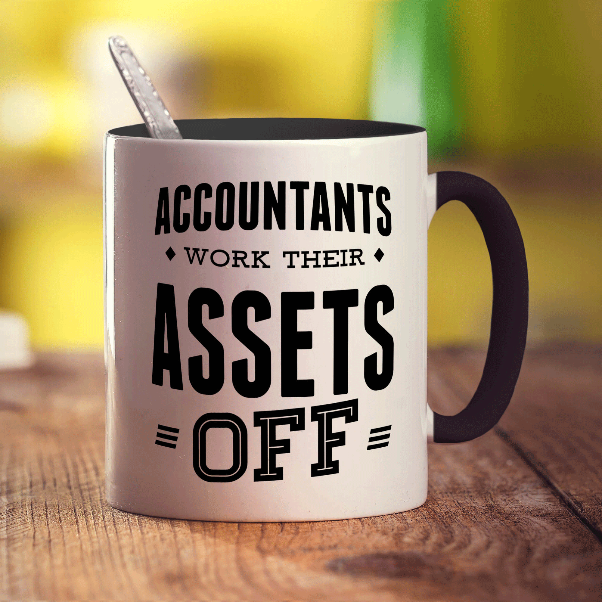 Accountants Work Their Assets Off Mugs