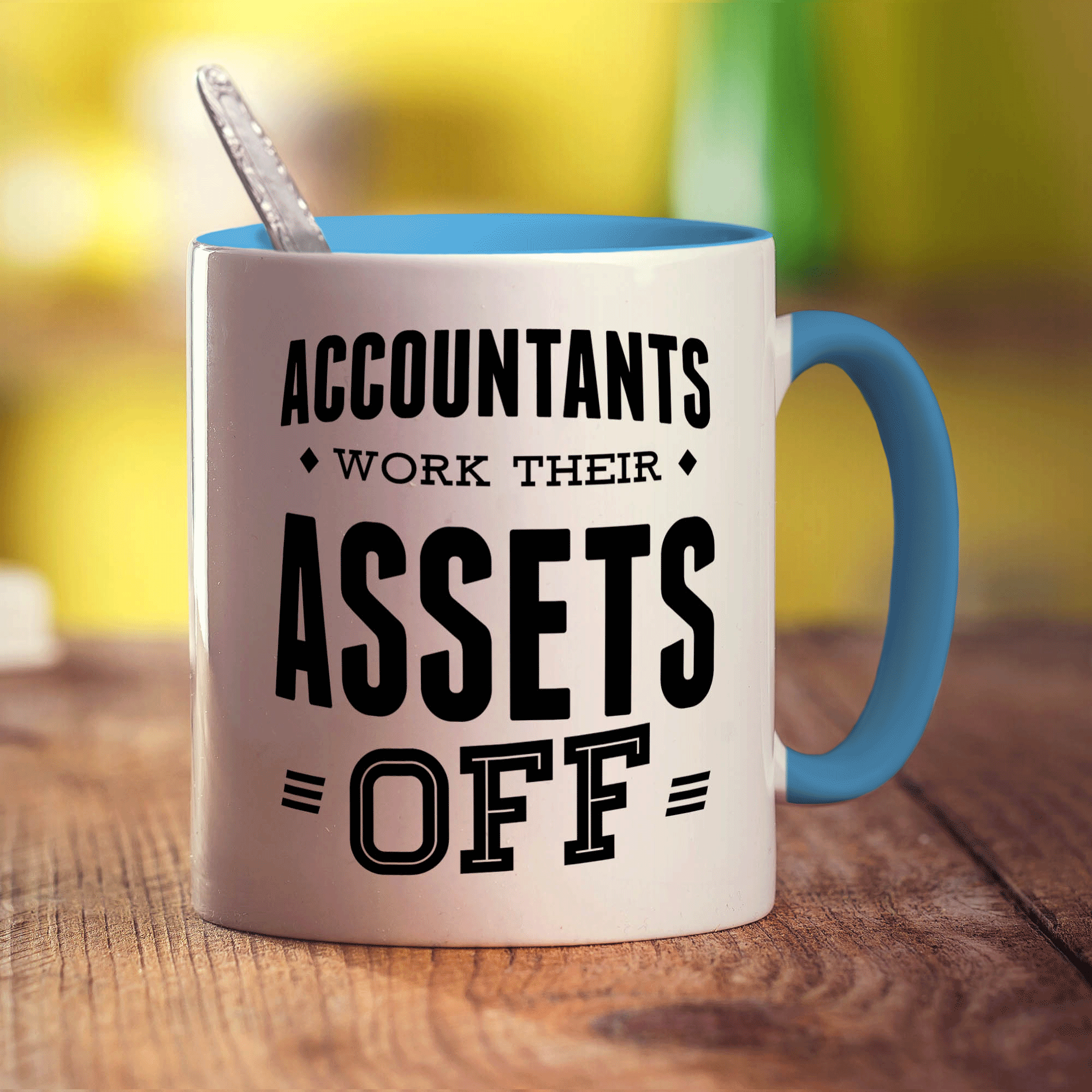 Accountants Work Their Assets Off Mugs