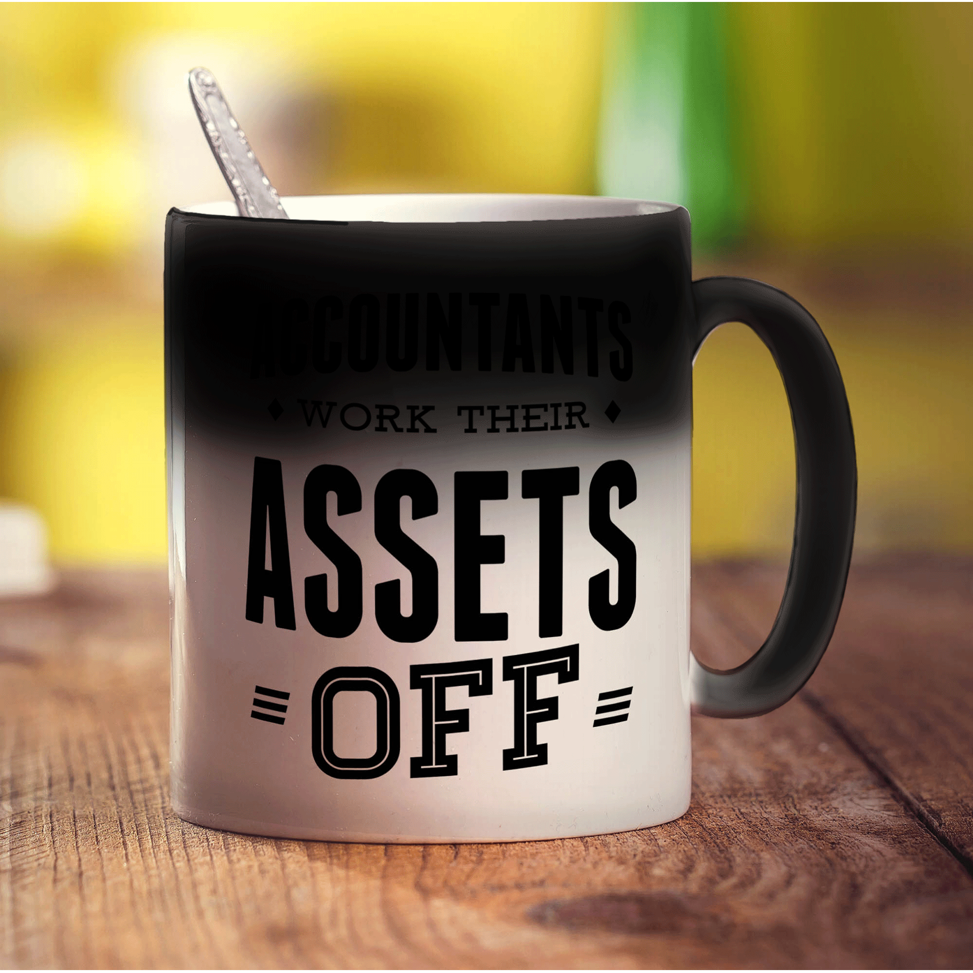 Accountants Work Their Assets Off Mugs