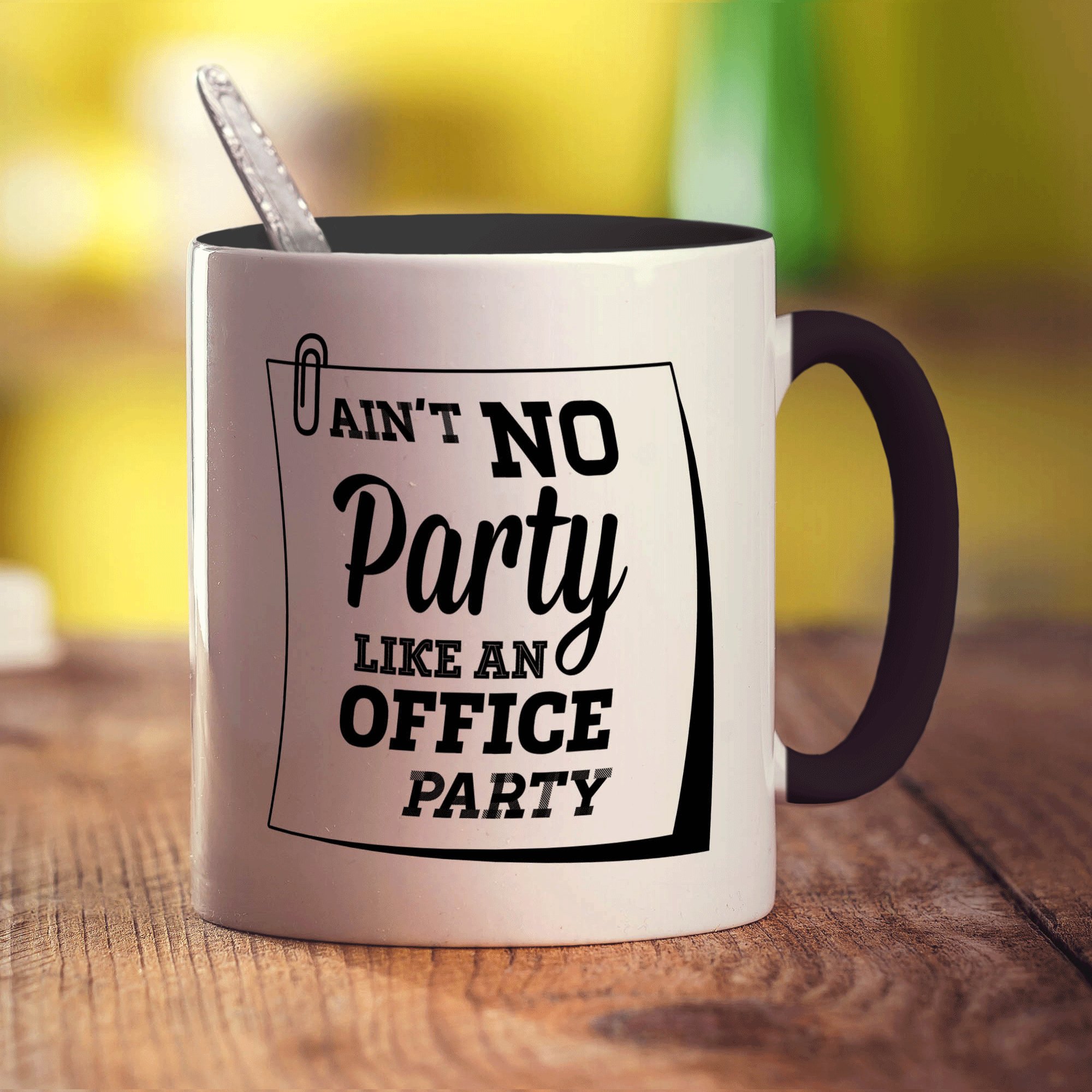 Ain't No Party Like an Office Party Mug