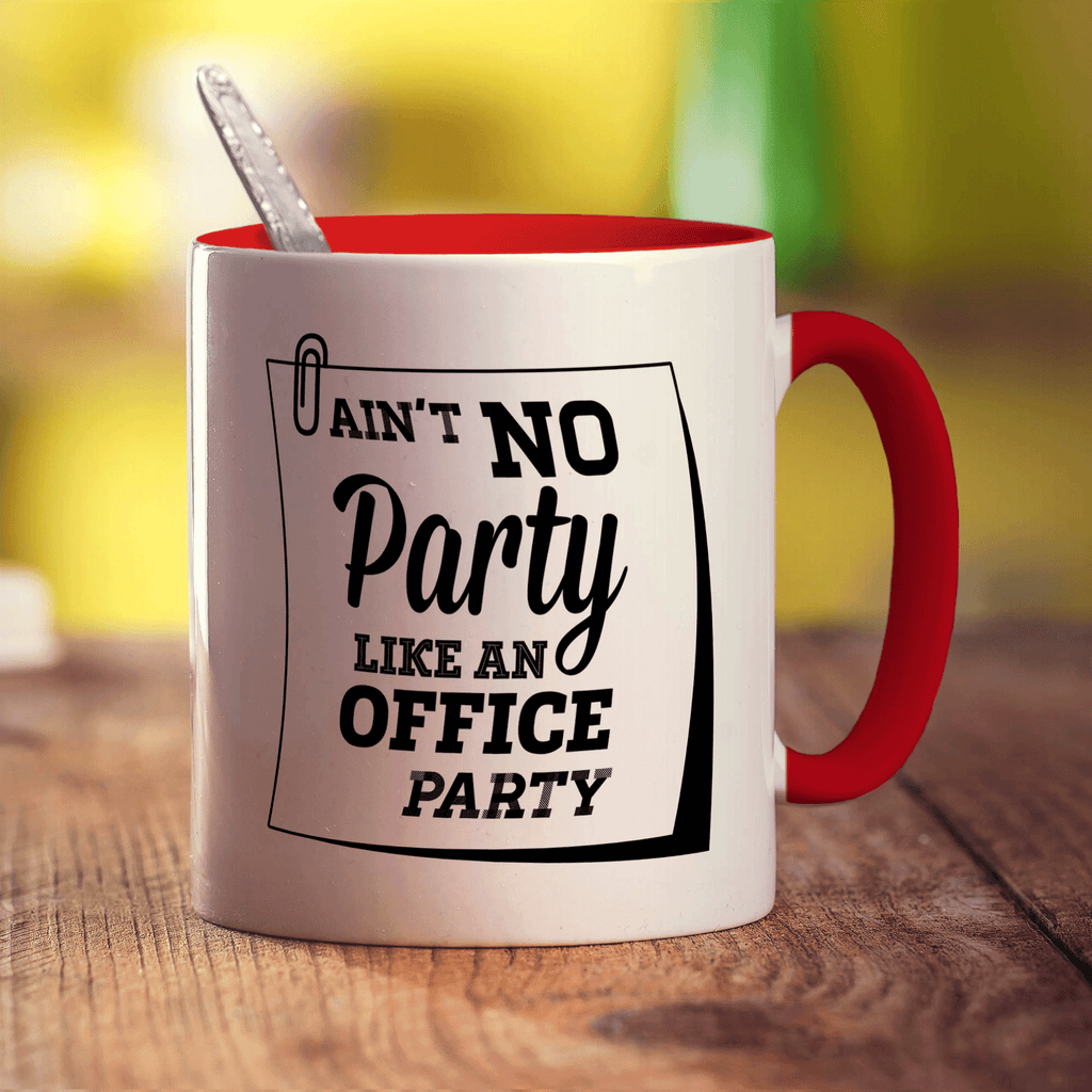 Ain't No Party Like an Office Party Mug - Standard 330ml (11oz) / Red