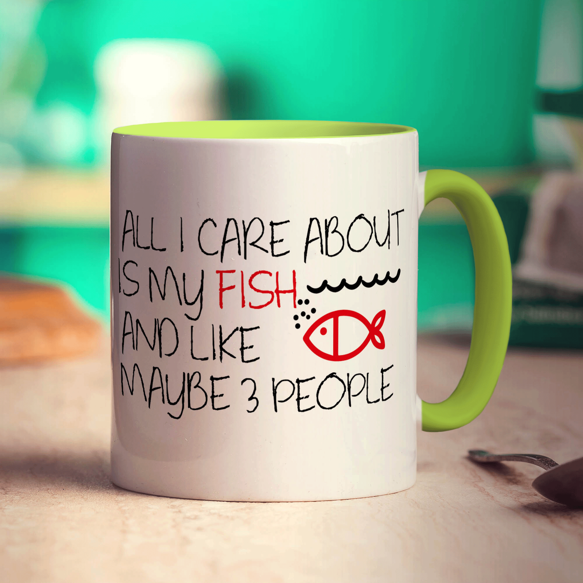 All I Care About is My Fish and Like Maybe 3 People Mug