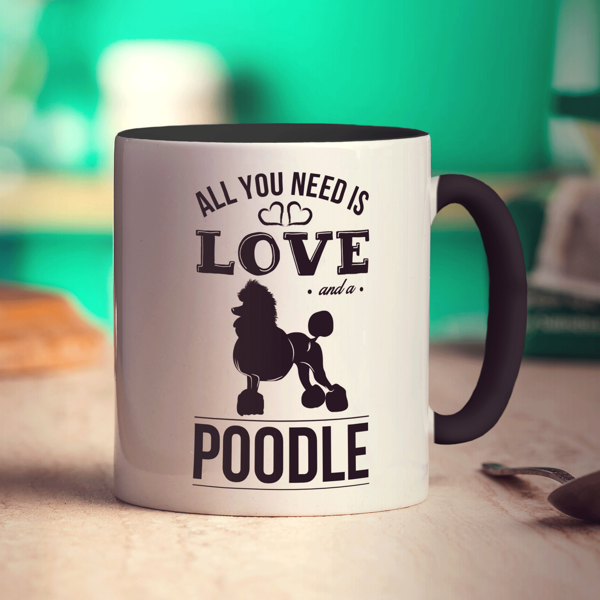 All You Need Is Love And A Poodle Mug