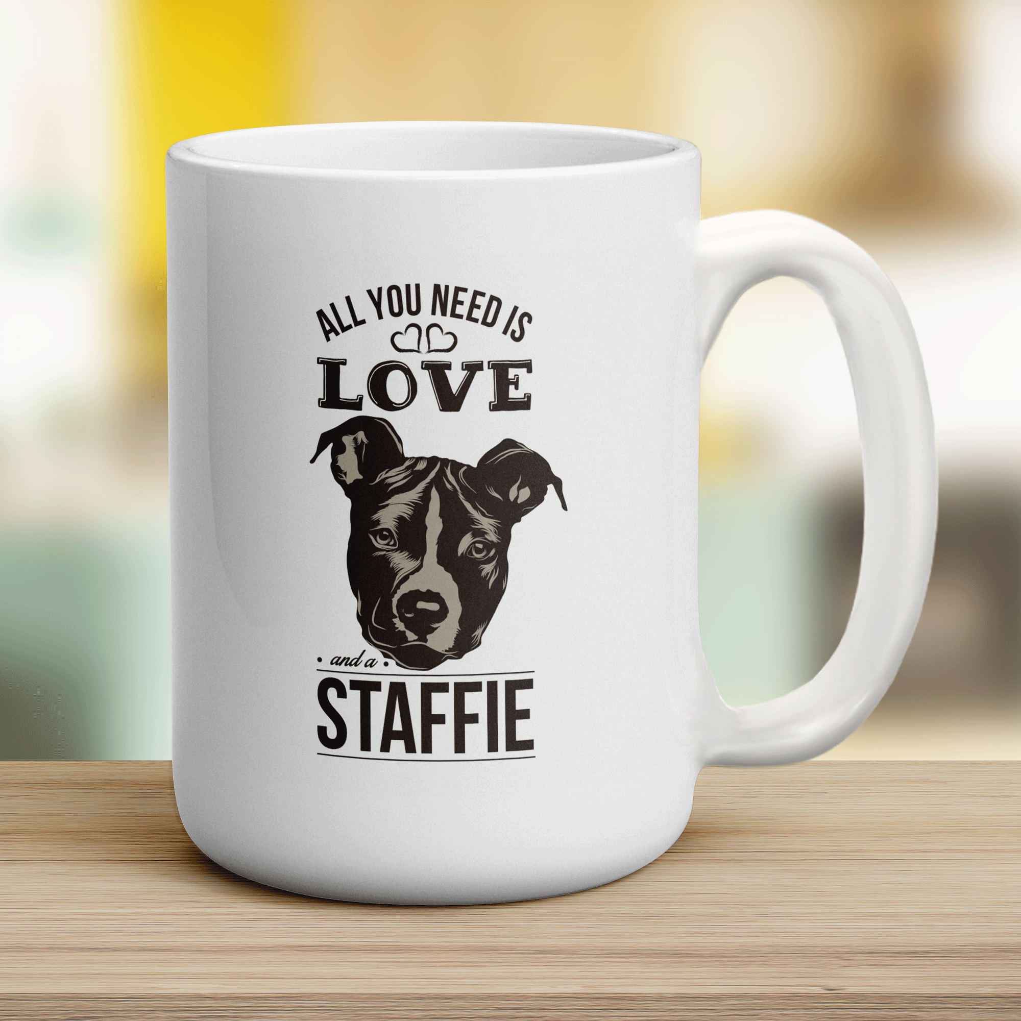 All You Need Is Love And A Staffie Mug