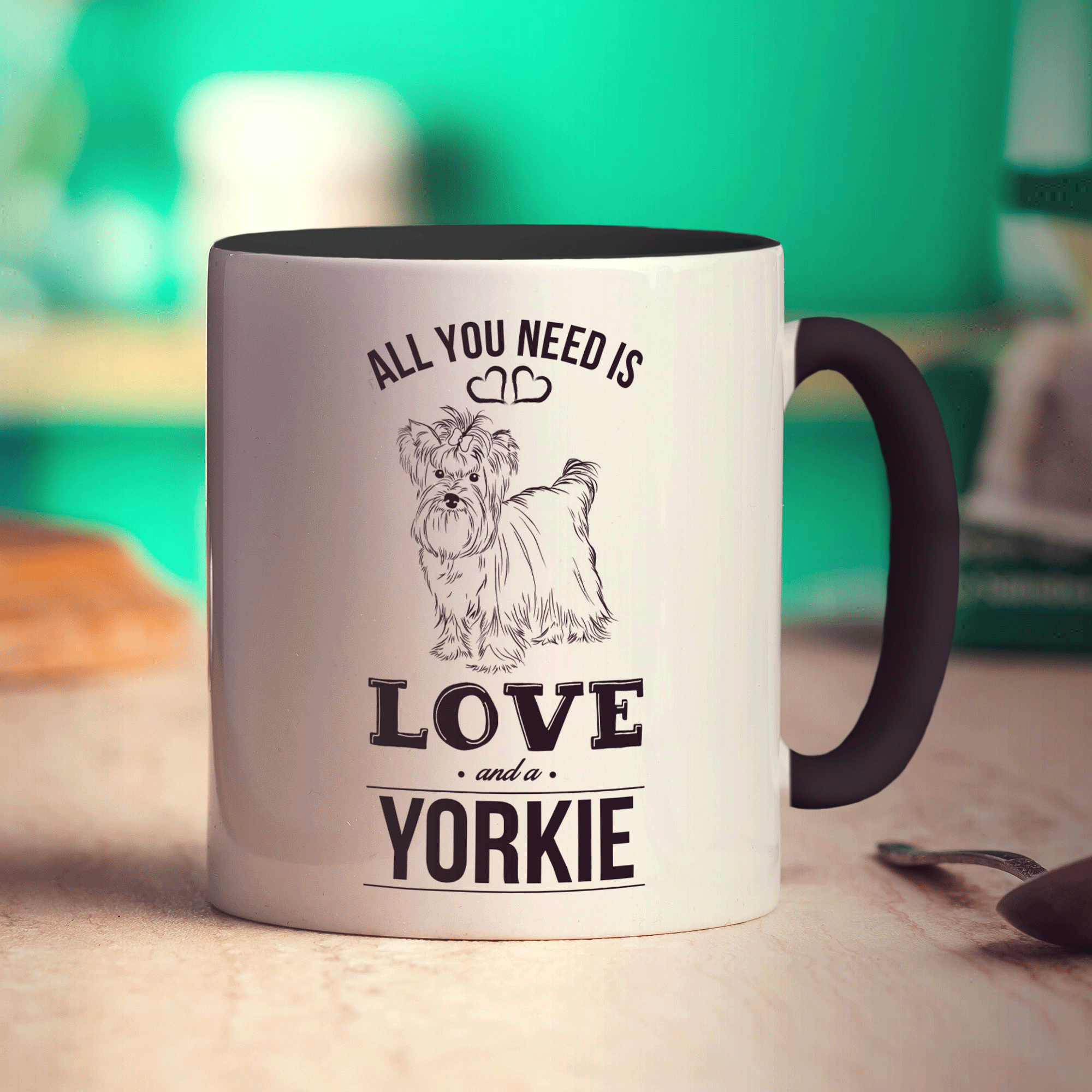 All You Need Is Love And A Yorkie Mug