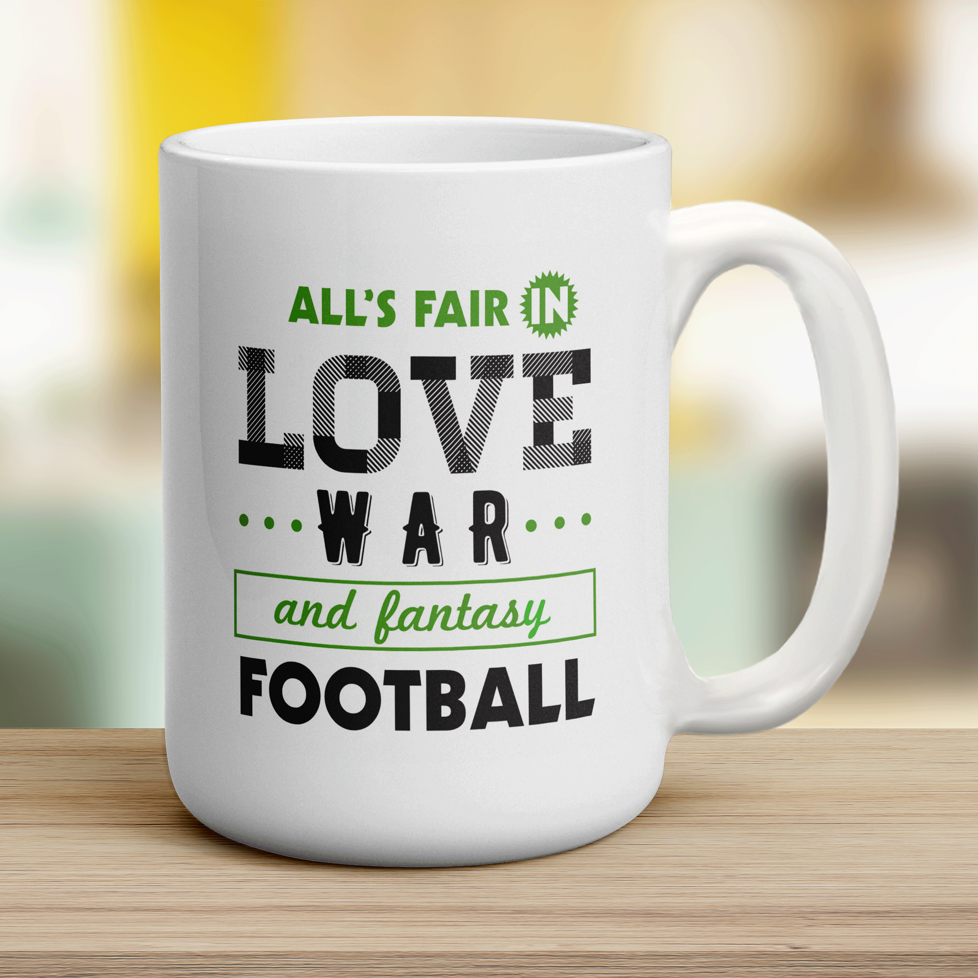 All's Fair in Love, War & Fantasy Football Mug