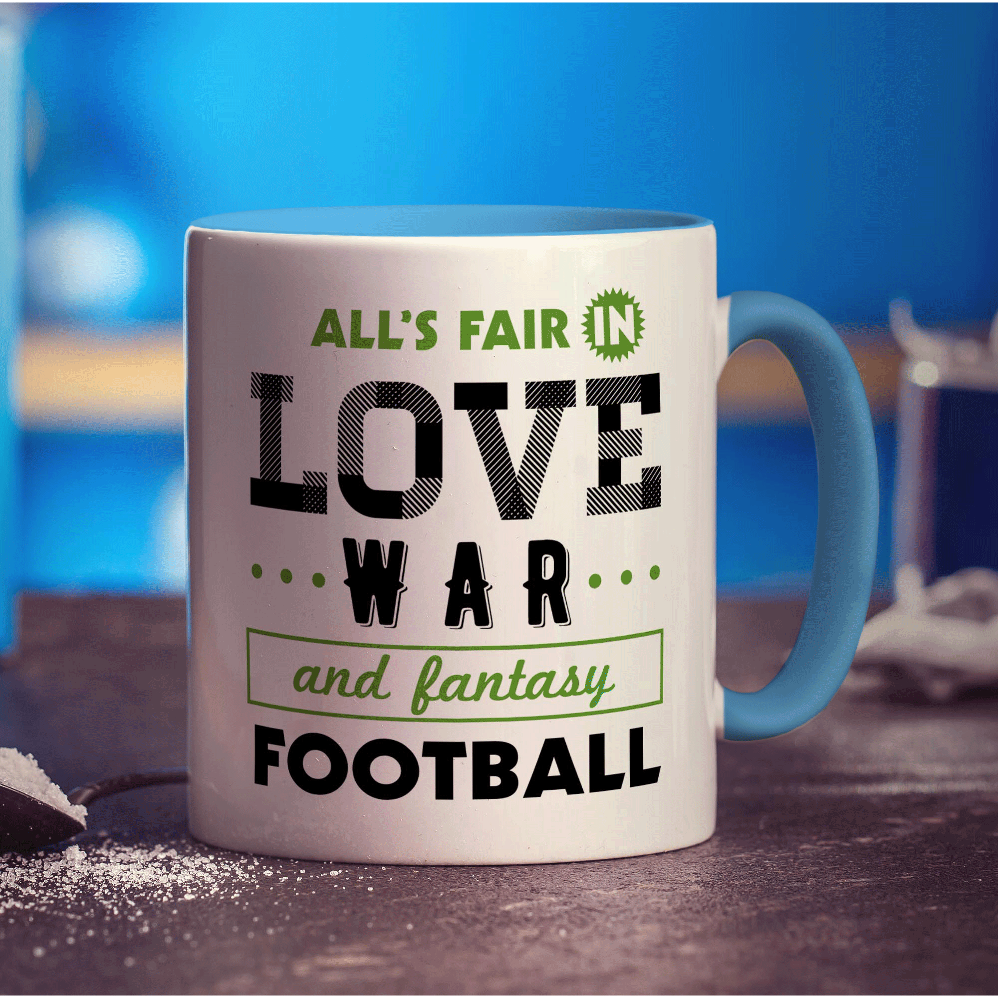 All's Fair in Love, War & Fantasy Football Mug