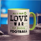 All's Fair in Love, War & Fantasy Football Mug - Standard 330ml (11oz) / Green