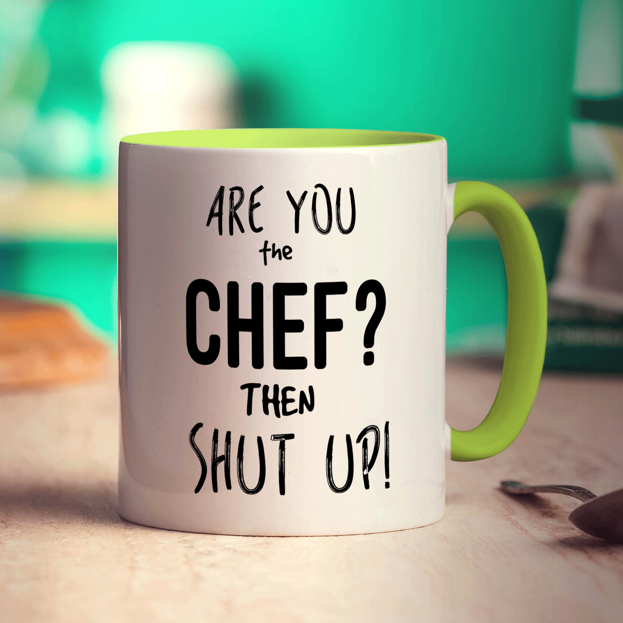 Are You The Chef?... Then Shut Up! Mug