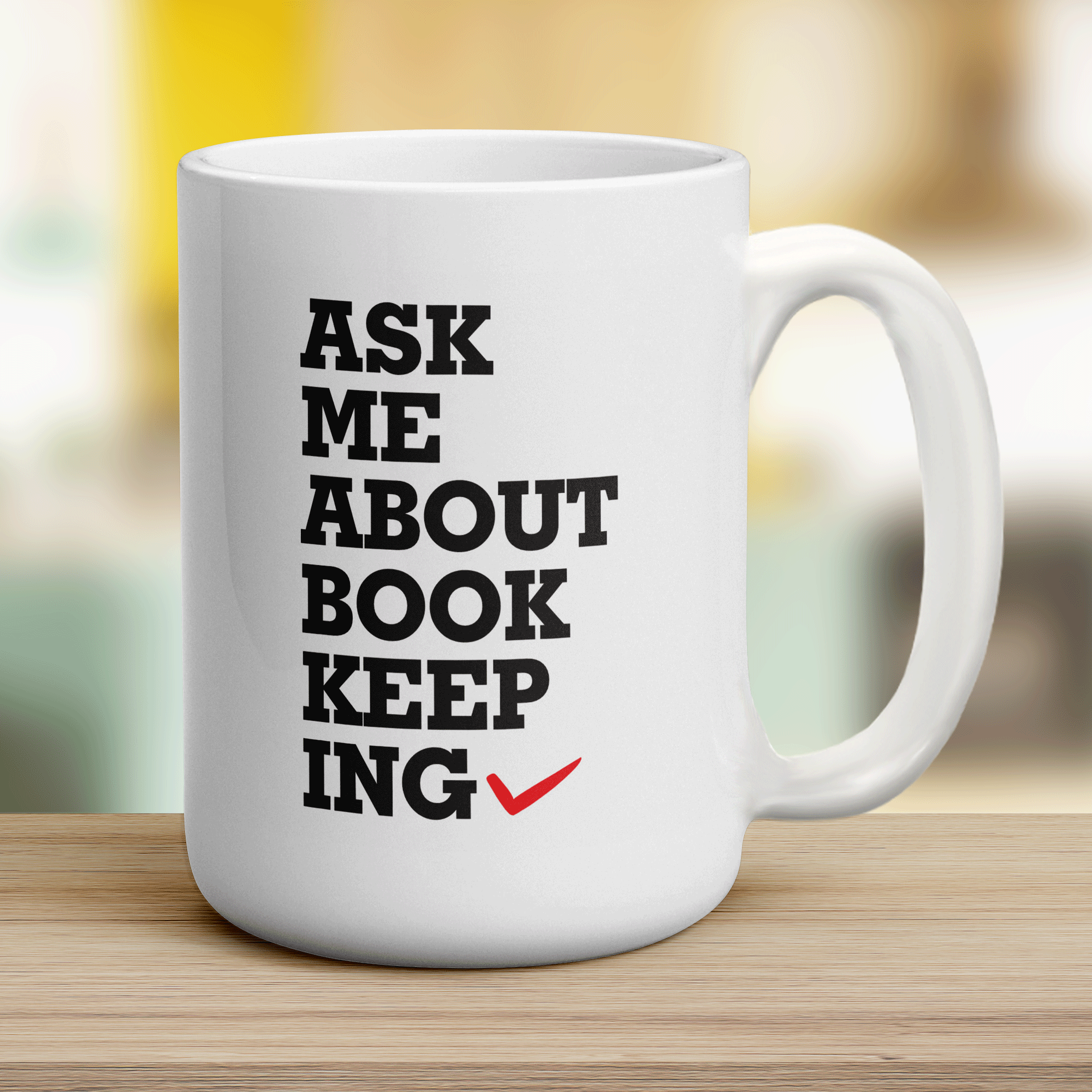 Ask Me About the Bookkeeping Mug