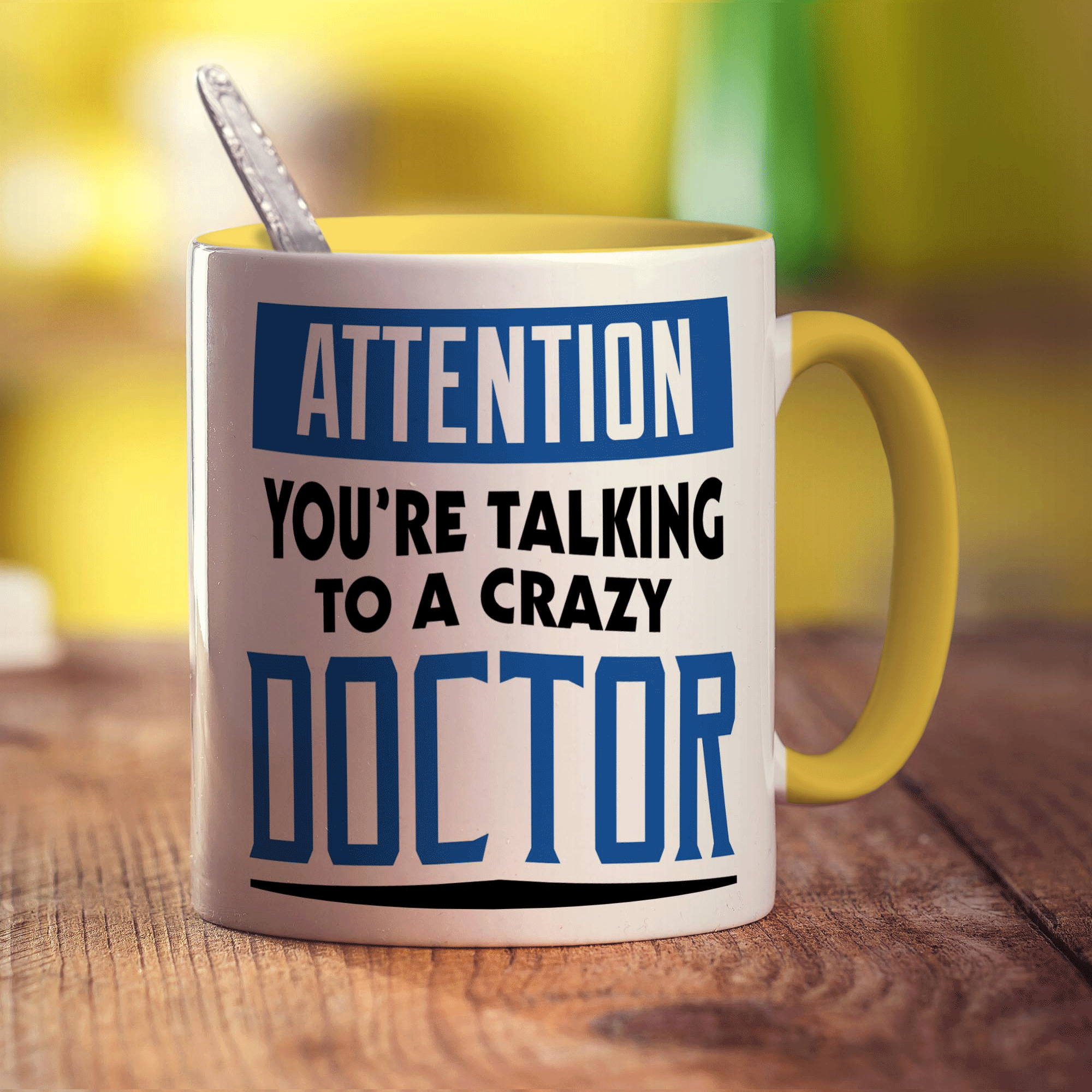 Attention You're Talking To a Crazy Doctor Mug