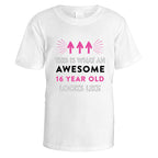 Awesome 16 Year Old T-Shirt (Pink Design) - Medium / White