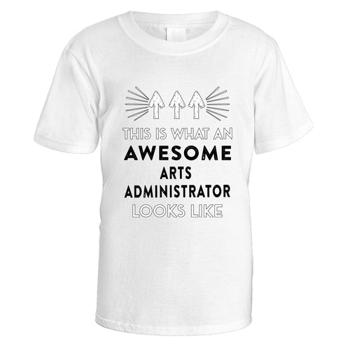Awesome Arts Administrator T-Shirt - Medium / White