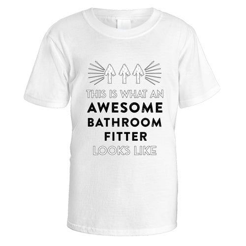 Awesome Bathroom Fitter T-Shirt - Medium / White