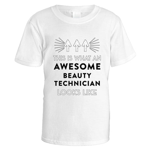 Awesome Beauty Technician T-Shirt - Medium / White