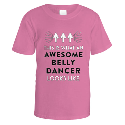 Awesome Belly Dancer T-Shirt - Small / Azalea