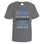 Awesome Best Friend T-Shirt (Blue Design)