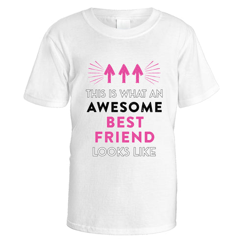 Awesome Best Friend T-Shirt (Pink Design) - Medium / White