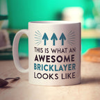 This Is What An Awesome Bricklayer Looks Like Mug - Standard 330ml (11oz) / White