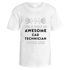 Awesome Cad Technician T-Shirt - Medium / White