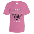 Awesome Chief Exec T-Shirt