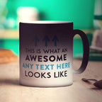 Custom Awesome Mug - Add Any Text - Standard 330ml (11oz) / Blue / Magic Mug