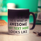 Magic Heat Sensitive Custom Awesome Mug - Add Your Own Text - Green