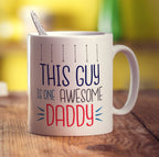 This Guy is One Awesome Daddy Mug - Standard 330ml (11oz) / White