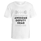 Awesome Deputy Head T-Shirt - Medium / White