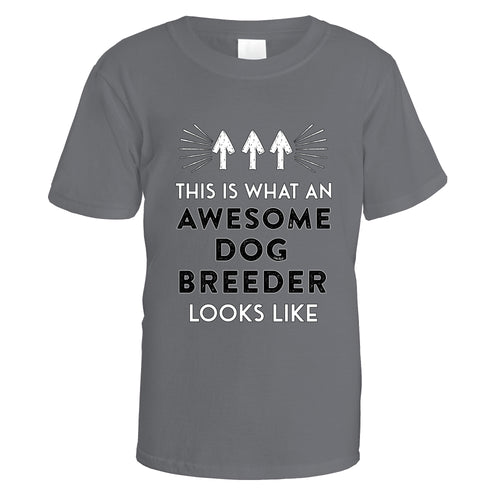 Awesome Dog Breeder T-Shirt
