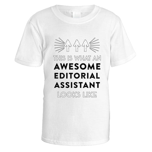 Awesome Editorial Assistant T-Shirt - Medium / White