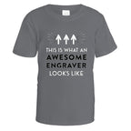 Awesome Engraver T-Shirt