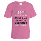 Awesome Fashion Designer T-Shirt - Small / Azalea